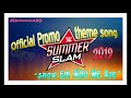 WWE SummerSlam 2019 Official Promo Theme Song Show Em Who We Are 