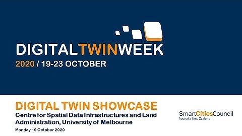 Digital Twin Week 2020: Centre for Spatial Data Infrastructure and Land Administration Showcase