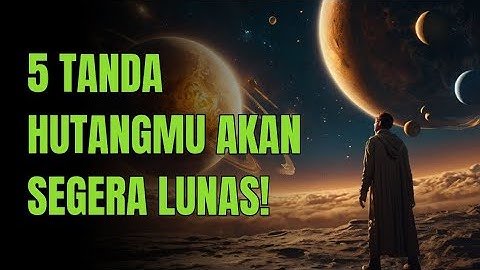 JIWA TERPILIH💫5 Tanda Semesta Hutang Segera Lunas | Cara Melunasi Hutang, Rezeki Tak Terduga