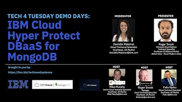 TechTuesday DemoDays   IBM Cloud Hyper Protect DBaaS for MongoDB