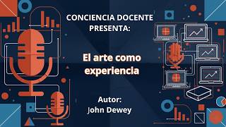 Art as Experience (John Dewey): Summary and Analysis