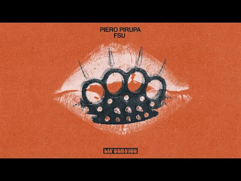 PIERO PIRUPA - FSU [Extended Mix]