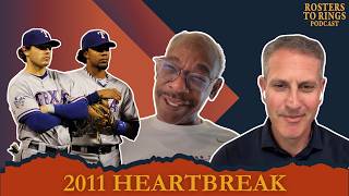Ron Washington Relives the DEVASTATING 2011 World Series Loss | Rosters to Rings