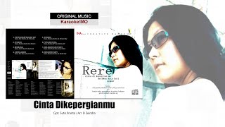 Rere Reina - Cinta Dikepergianmu (Original Music Karaoke MO)