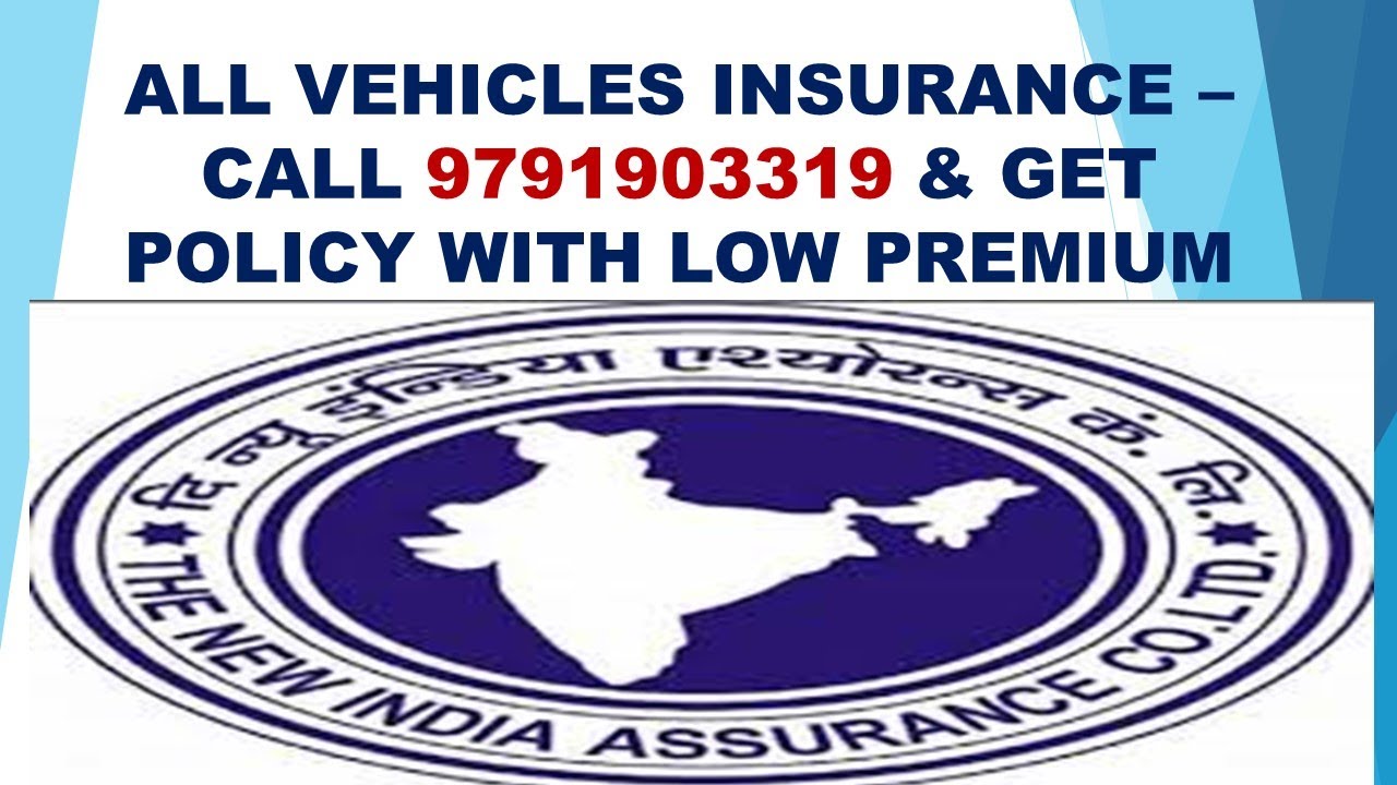How to renew your vehcile insurance policy NEW INDIA ASSURANCE CO LTD