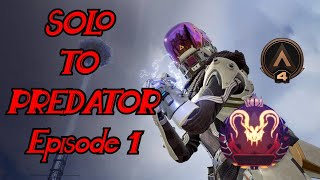 Solo to Predator on Apex Legends (Ep. 1)