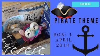 APRIL 2018 BARKBOX!!!🐶🐶🐶 🚢🚢🚢💗💗💗🌎🌎☠ Adorable Pirate Theme!