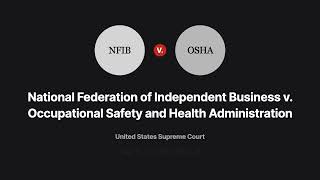National Federation of Independent Business v. OSHA Case Brief Summary | Law Case Explained