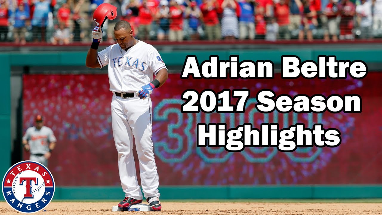 Texas Rangers: Adrian Beltre 2017 Highlights [No Music] 