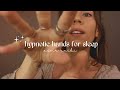 Hypnotic hands to lure you to sleep ASMR REIKI | cord cutting, plucking, hand movements