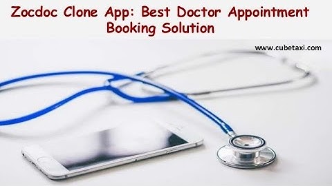 Zocdoc Clone App: Best Doctor Appointment Booking Solution