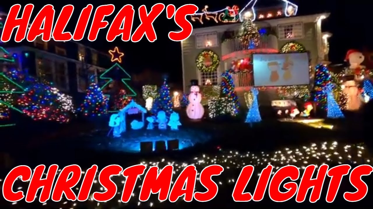 Christmas Lights of Halifax YouTube