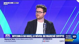 BFM Crypto, le Club : Le bitcoin à 60.000 dollars, le réveil du marché crypto