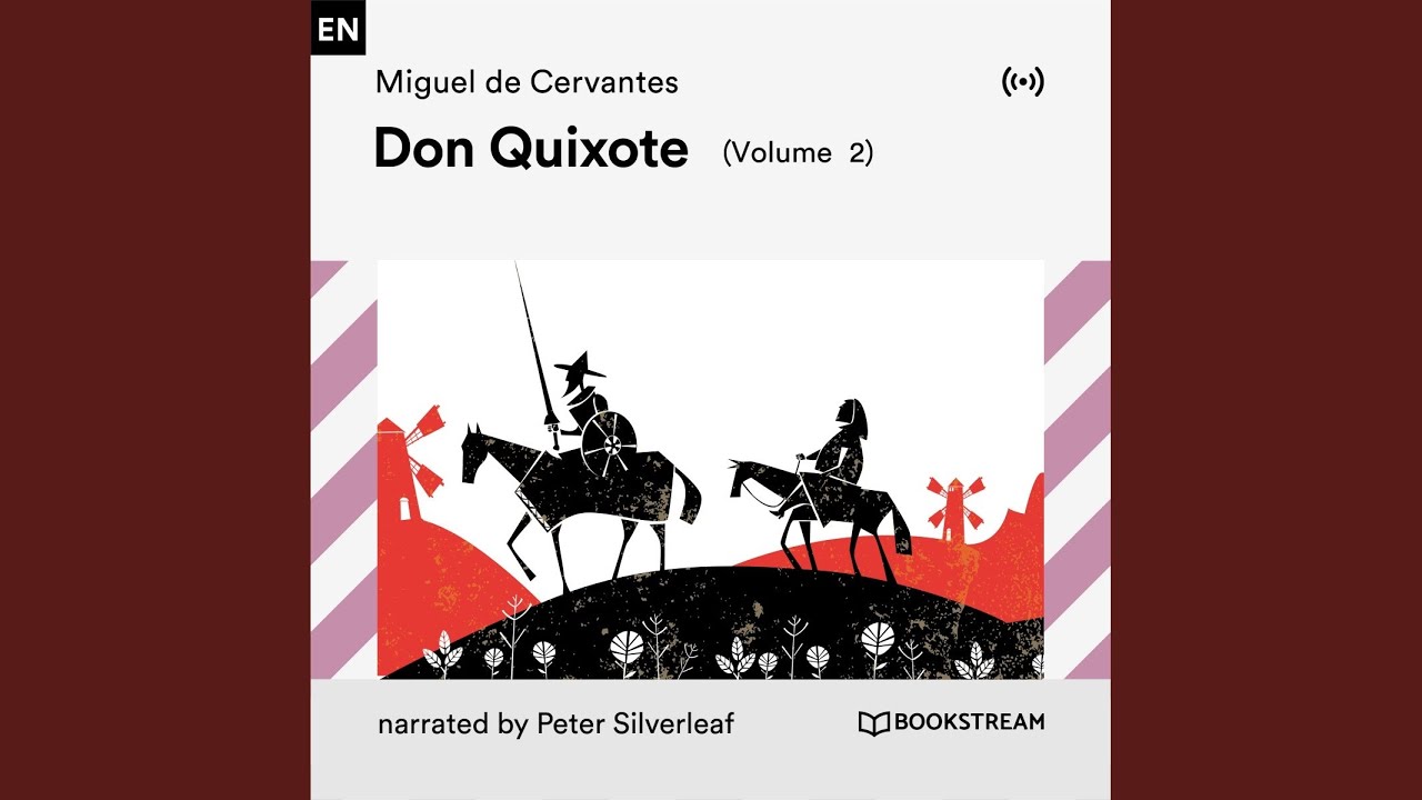 Volume 2, Chapter 10: Don Quixote (Part 1) - YouTube
