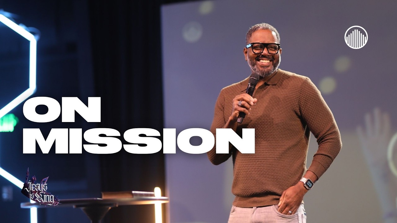 On Mission / Jesus is King / Pastor D'Andre Guirand