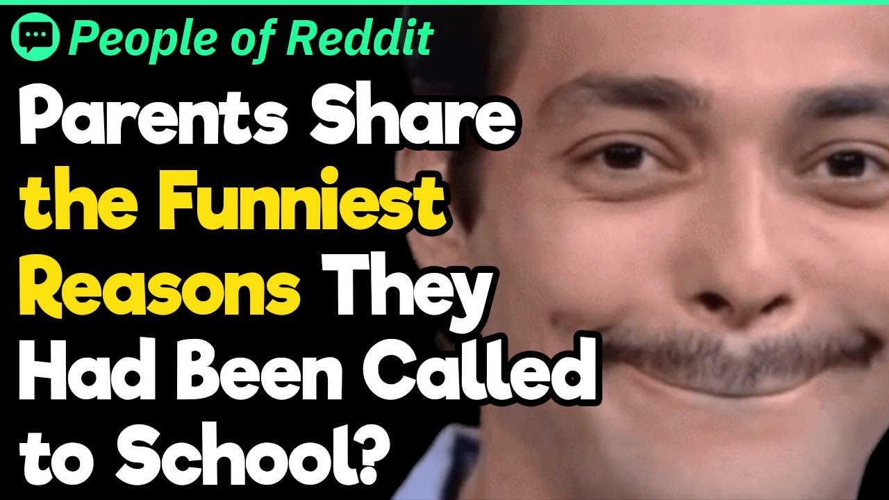 Parents, What's the the Funniest Reasons You've Been Called to School ...