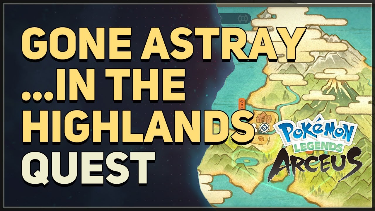 Gone Astray in the Highlands Pokemon Legends Arceus YouTube