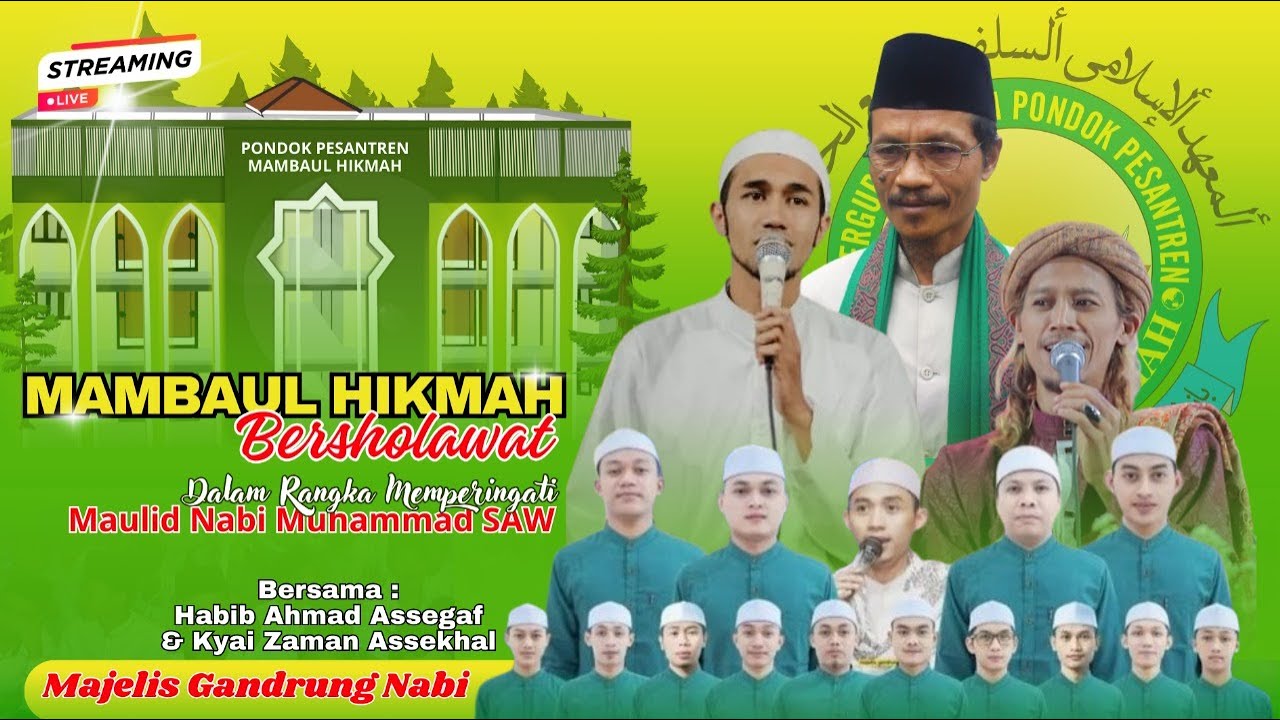 🔴🔵[LIVE] MAMBAUL HIKMAH BERSHOLAWAT BERSAMA GANDRUNG NABI DAN MEMPERINGATI MAULID NABI MUHAMMAD SAW.