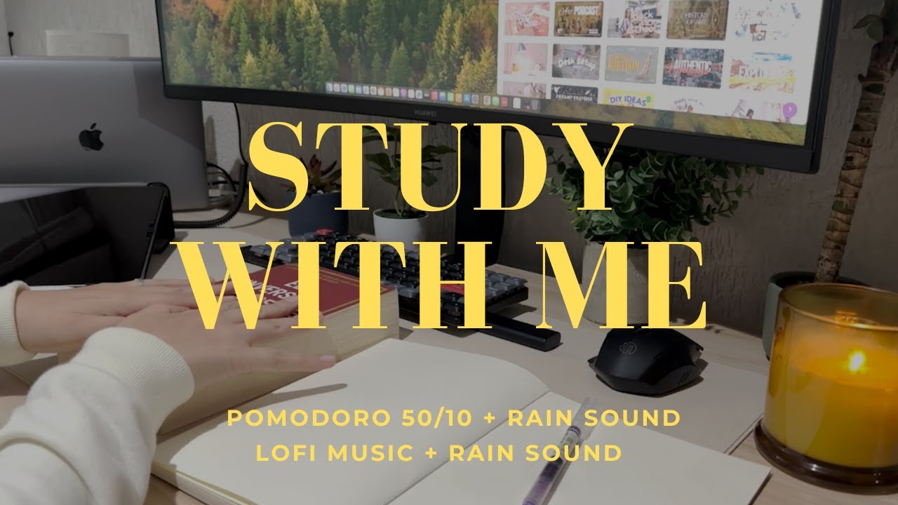 2 H STUDY WITH ME | LOFI MUSIC | POMODORO 50/10 | RAIN SOUNDS - YouTube