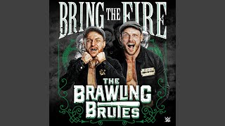 WWE: Bring The Fire (The Brawling Brutes)