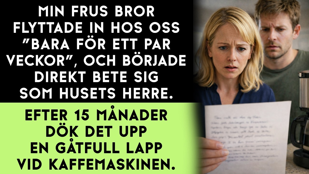 Min fru försvarade sin bror och glömde helt att hon hade en man