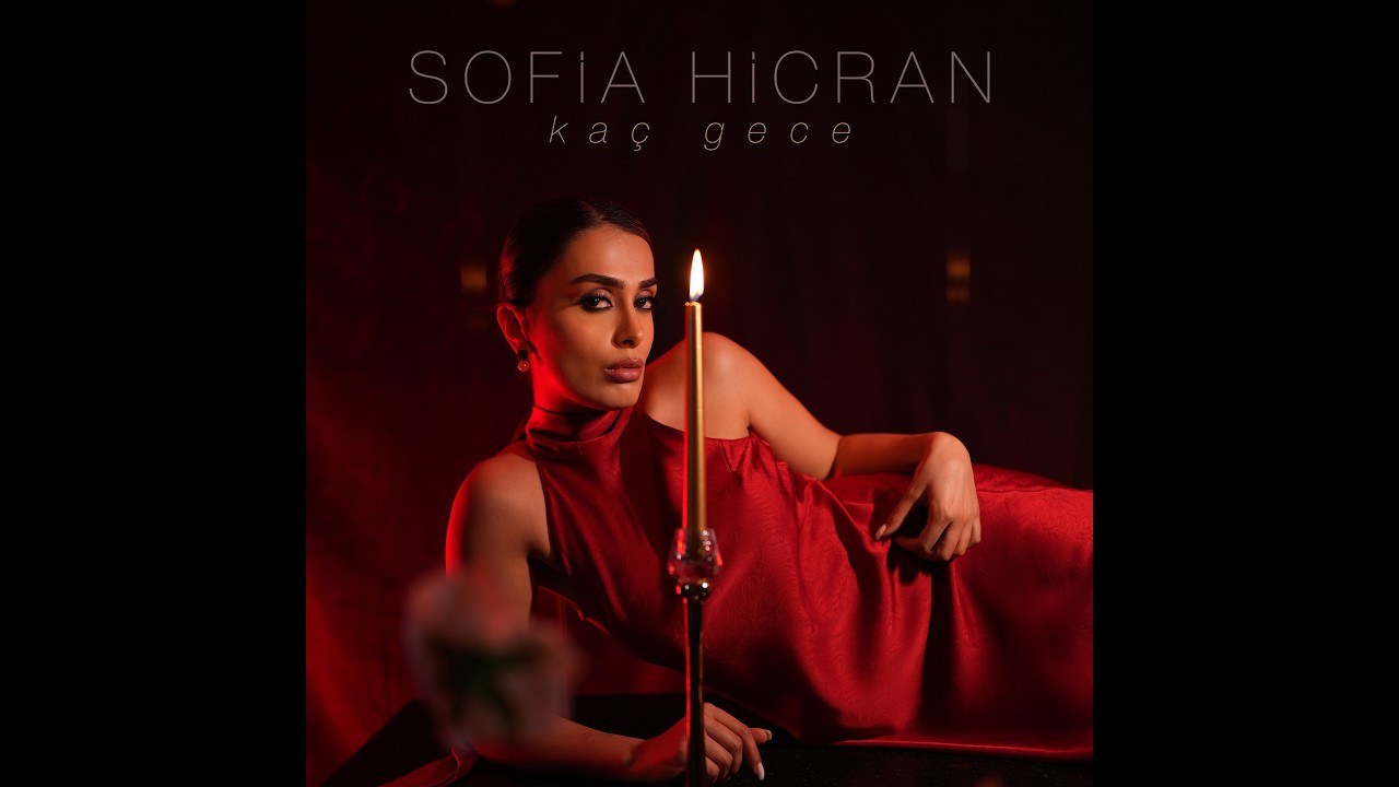 Sofia Hicran - Kaç Gece | Official Video