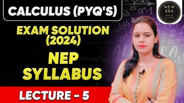 Unit - 4 | Calculus PYQ