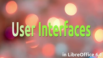 User Interfaces in LibreOffice 6.1