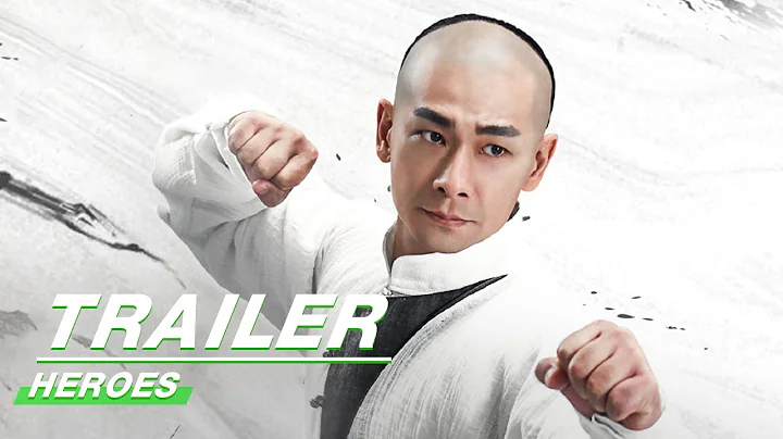 Official Trailer: Martial Arts Master "HEROES" 乘风破浪的哥哥赵文卓四十八般武器亮相 | Zhao Wenzhuo | 大侠霍元甲 | iQIYI - DayDayNews