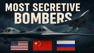 The World's Most SECRET Bombers: Who Will Win? U.S., China, Russia!