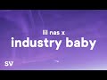 Lil Nas X - Industry Baby (Lyrics) Ft. Jack Harlow