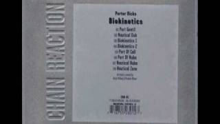 Porter Ricks - Biokinetics 2