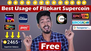 Zee5 Premium, Sony Liv & Hotstar vip for Free - Best Usage of Flipkart Supercoin