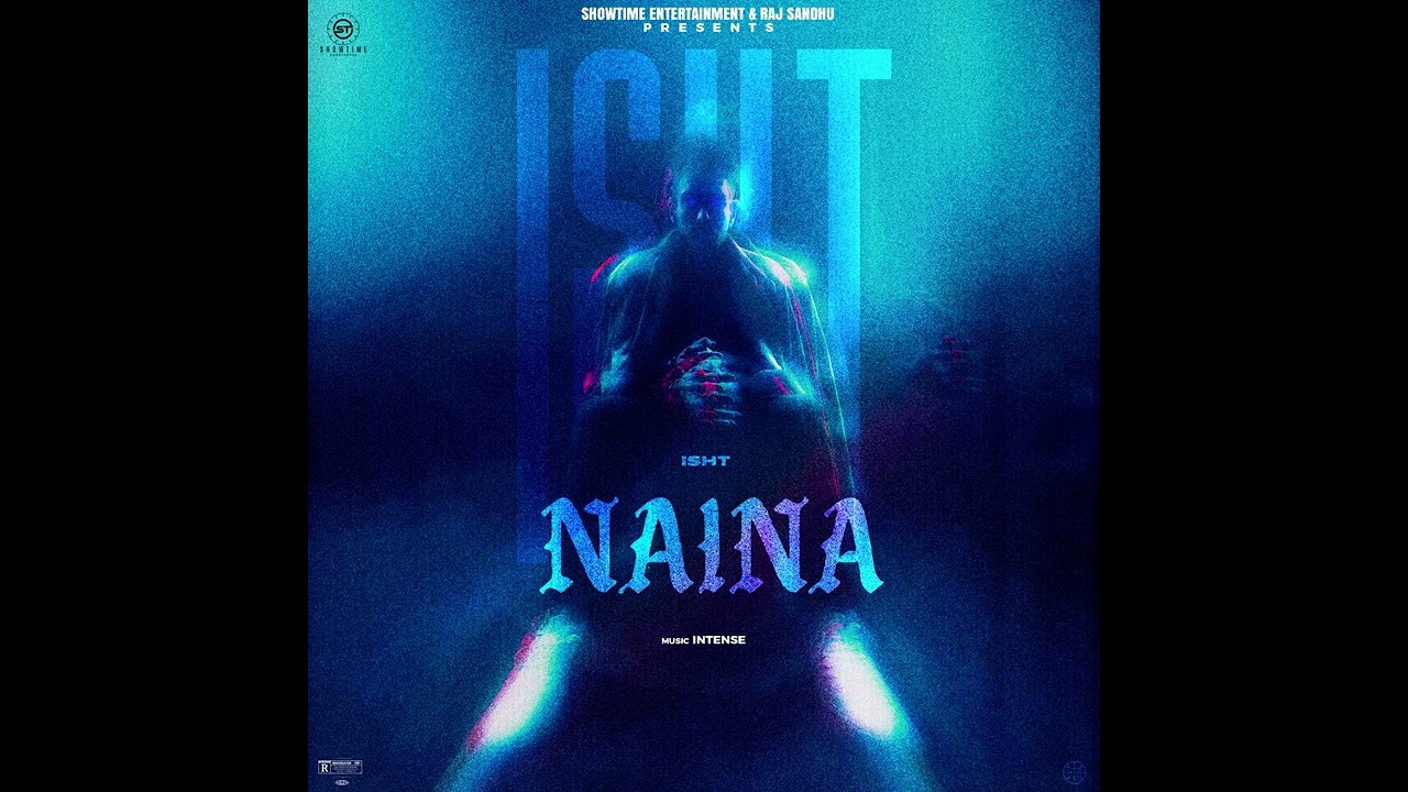 Watch Naina (Official Audio) | Isht | Intense | Surreal | Latest Punjabi Songs 2023 on YouTube Watch Naina (Official Audio) | Isht | Intense | Surreal | Latest Punjabi Songs 2023 on YouTube