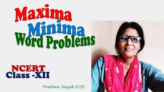 APPLICATION OF DERIVATIVES | CLASS 12 MATH | MAXIMA MINIMA | IMPORTANT WORD PROBLEMS | CBSE | JEE