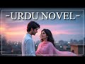 Creative Studio | Urdu / Hindi Novel عنوان : تم میرے ہو Complete Romantic Novel