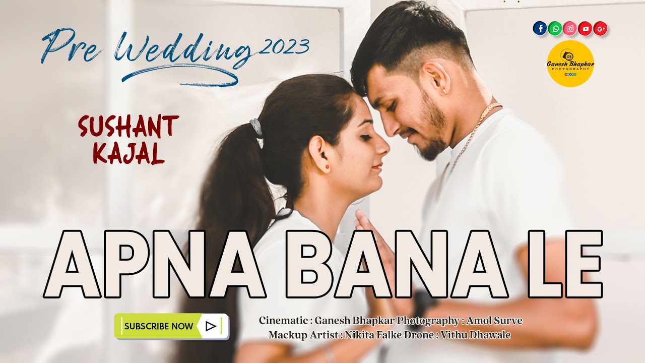 Pre Wedding Sushant / Kajal 2023