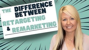 Retargeting vs. Remarketing: What