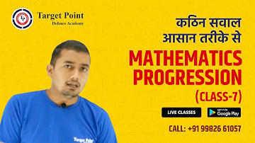 Class 07 Progression | Concept | Tricks | In Hindi by Surendra Sir | Target Point Defence Academy