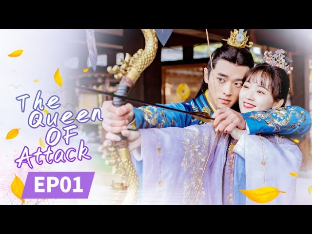 Queen of attack chinese drama