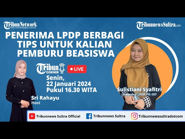 🔴 Tribun Corner: Penerima LPDP Berbagi Tips Untuk Kalian Pemburu Beasiswa class=