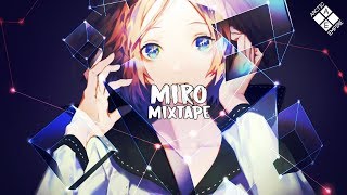 Miro Mixtape | Chillstep & Melodic Dubstep