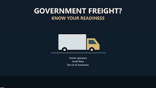 Government Freight Contracts for Small Carriers: Know Your Readiness First