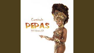 Pepas (Desesperados Remix) - Carnivale