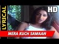 Mera Kuch Samaan With Lyrics | Asha Bhosle | Ijaazat 1987 Songs | Anuradha Patel