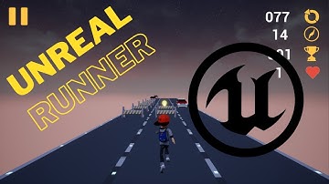 Unreal Runner an Endless Running game using Unreal Engine 4
