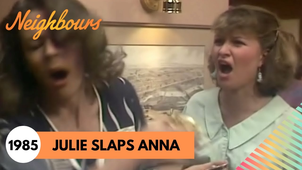 Neighbours: Julie Slaps Anna (1985)