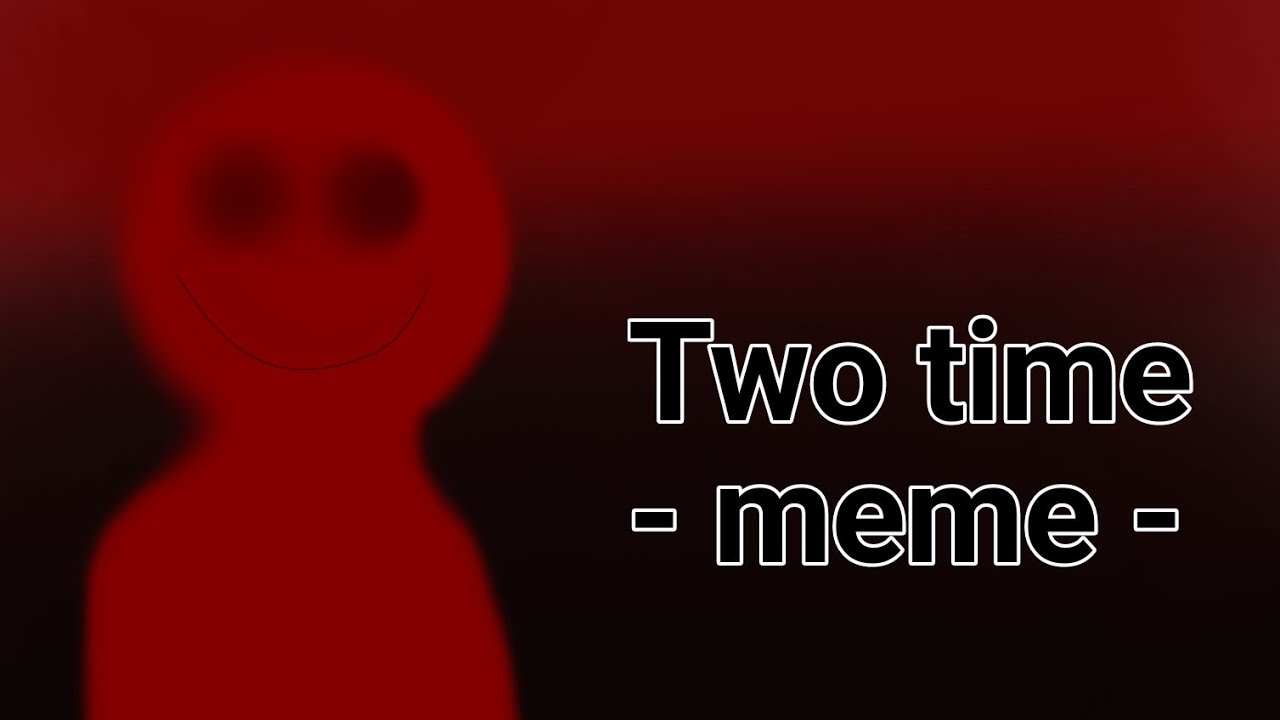 Two time • Meme //gacha life facts clbe//meme YouTube