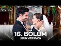 Siyah Kalp 16 Bölüm Uzun Versiyon
