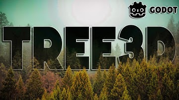 Creating Procedural Trees in the Godot Engine with Tree3D
